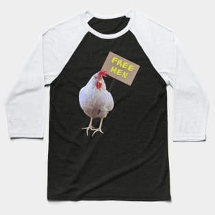 Free hen march Baseball T-Shirt